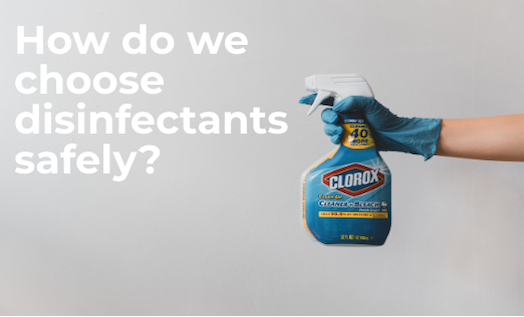Making Safer Disinfecting Choices for Your Homes